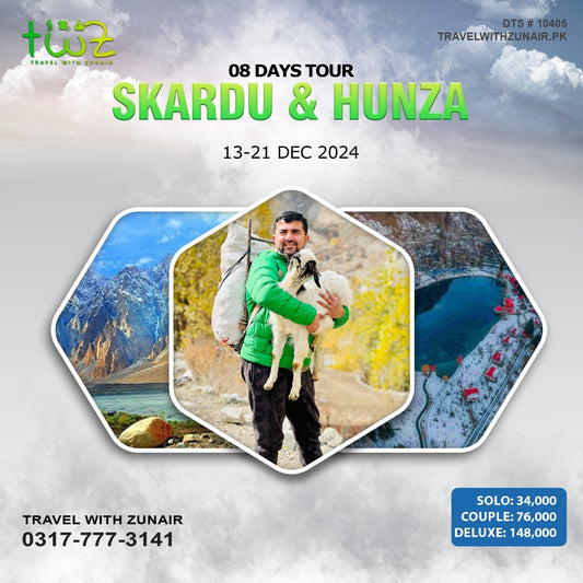 Skardu Hunza 8 Days